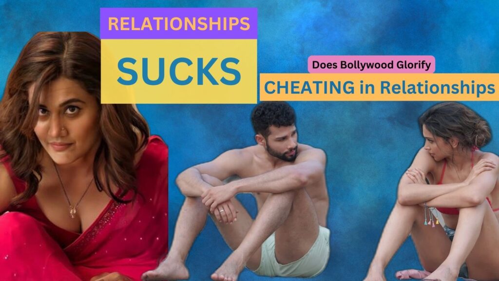 Bollywood Movies on Relationships