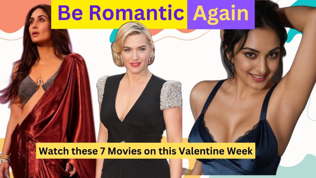 Watch these 7 Movies on Valentine Week