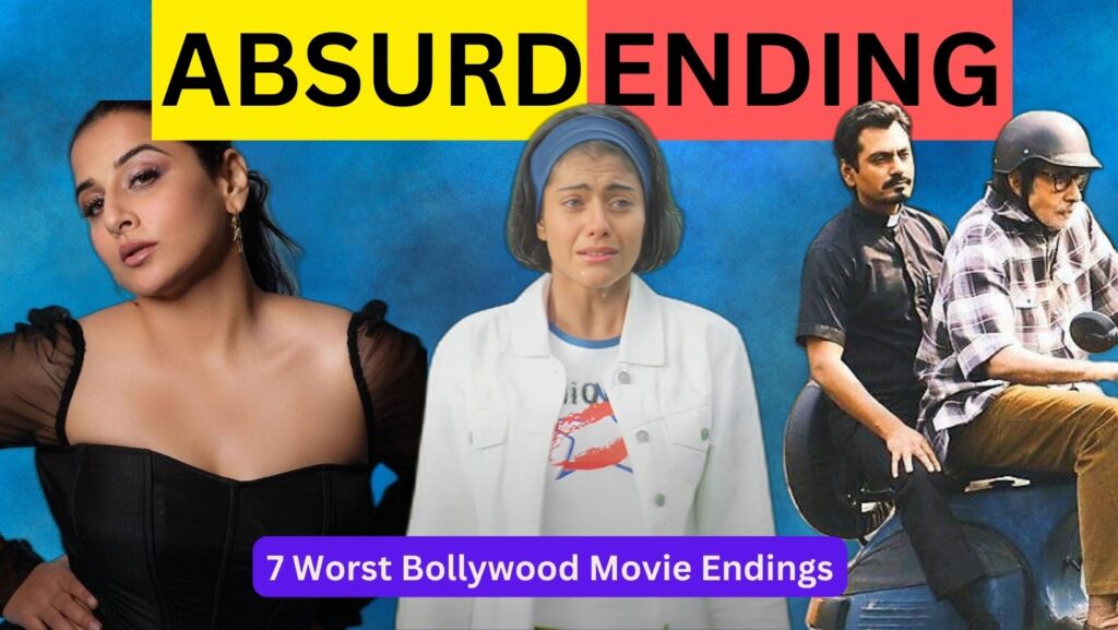 Worst Bollywood Movie Endings